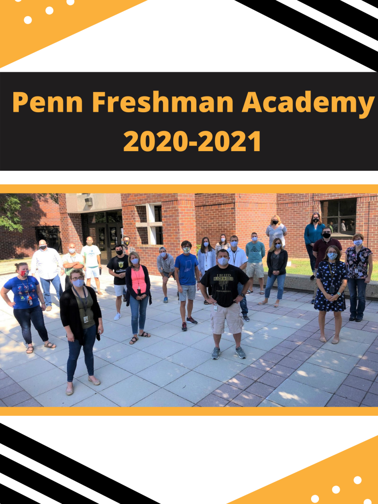 The Penn High School Freshman Academy Staff.