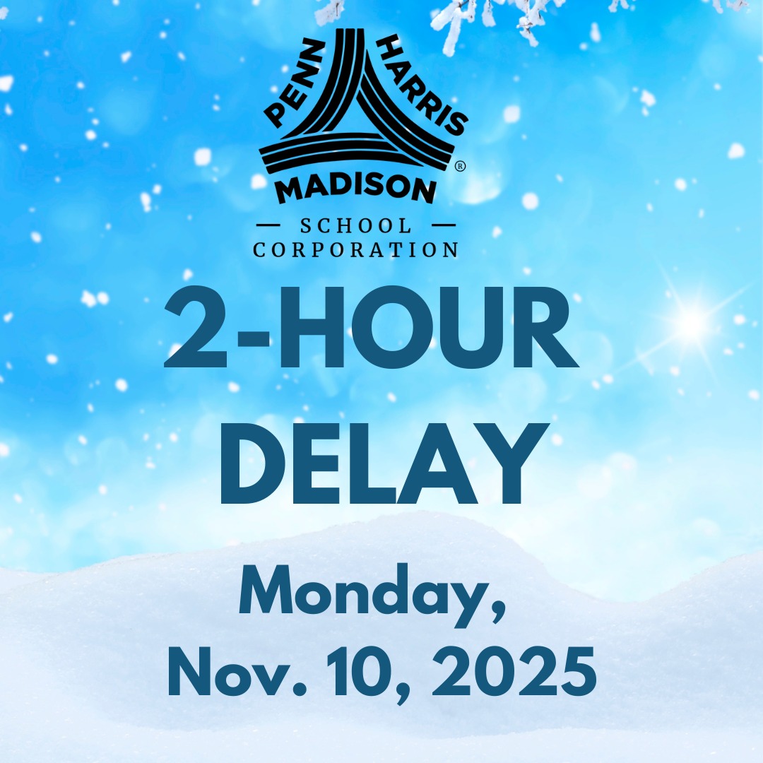 P-H-M schools will operate on a 2-hour delay tomorrow, Monday, November 10, 2025. Bus pick-ups and school start times will begin two hours later than their normal.