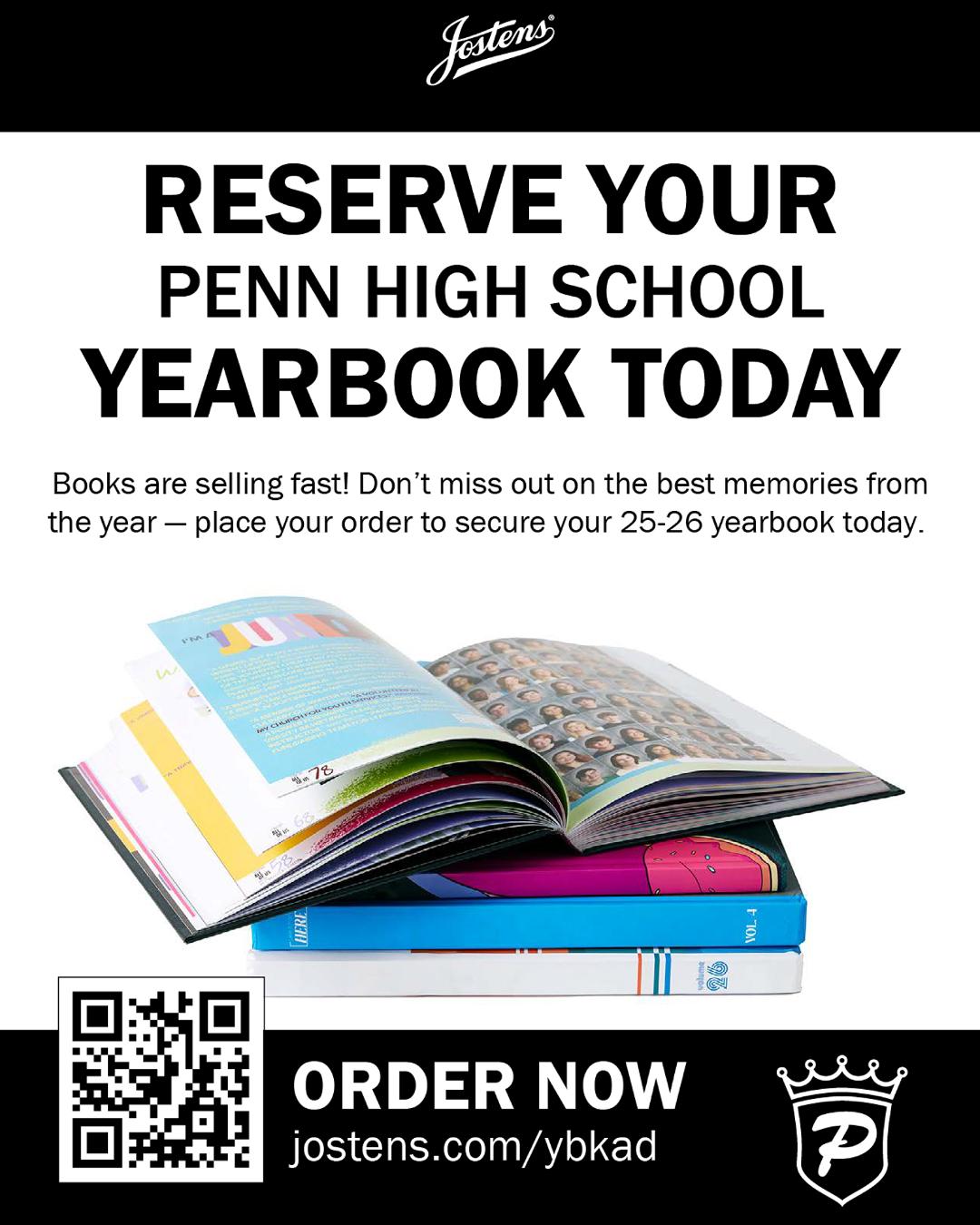 Reserve Your Penn High School Yearbook Today !!!!

Books are selling fast! Don’t miss out on the best memories from the year — place your order to secure your 25-26 yearbook today.
Direct link to purchase 25-26 Penn Yearbook Order Now : https://www.jostens.com/apps/store/productBrowse/1072642/PENN-HIGH-SCHOOL/2026-Yearbook/2025071604280165064/CATALOG_SHOP