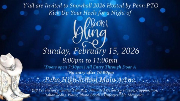 Tickets for the 2026 Snowball Winter Dance, 'Boots & Bling' are on sale now.

Visit the URL for the ticket link and Winter Dance details: https://penn.phmschools.org/2026/01/22/winter-dance-boots-bling-scheduled-for-sunday-feb-15/

Penn High School’s Snowball Winter Dance “Boots & Bling” is scheduled for Sunday, Feb. 15, from 8-11 p.m. (Doors open at 7:30 p.m.)

🎫Snowball tickets include unlimited drinks from American Espresso (Lattes, Frappes, Italian Sodas, etc.), Bottled Water, Assorted Desserts, Ritters and photo booth fun are all part of ticket price.

🎶Students Choose the Music again this year. A special link to a Google Form will be included in the ticket confirmation e-mail. Music 

ℹ️Requests can be made until Friday, Feb. 13, at 11:59 p.m. Get your requests in. NO requests are taken the night of the dance.

ℹ️No ticket sales at the door on the evening of the dance. Ticket Sales are online only and limited tickets are available.